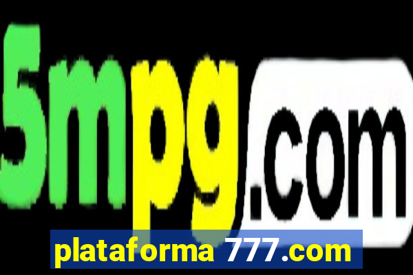 plataforma 777.com